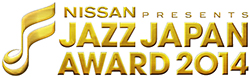 Nissan Presents Jazz Japan Award 2014